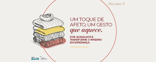 VillaLobos_CampanhaDeAgasalho_BannerFiquePorDentroPagInt_500x200.png