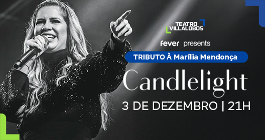 Candlelight - Tributo a Marília Mendonça